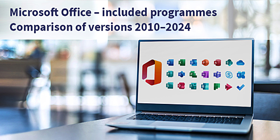 2 - Microsoft Office - Full Comparison of all Versions from 2010 to 2024 – Which Programmes are Included?