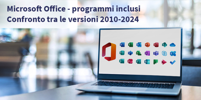 2 - Microsoft Office - Quali programmi sono inclusi? Un confronto completo di tutte le versioni dal 2010 al 2024